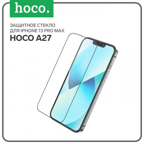 Защитное стекло Hoco A27, для iPhone 13 Pro Max, анти отпечатки, анти царапины, черная рамка Hoco